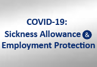 COVID-19: Sickness Allowance and Employment Protection
